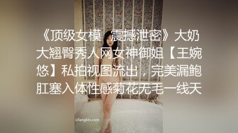 于小鱼女装勾引天菜小直男,初尝菊滋味换着花样捅屁眼