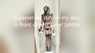 a passer-by cum in my ass in front of everyone! (xhtimnt)