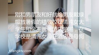 [MP4]学妹别走长相清纯双马尾萌妹子啪啪，口交上位骑乘按摩器震动搞完道具自慰