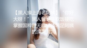 【新片速遞 】 自我陶醉式的肉肉妹子，口交挑逗男友，特写厚实的蝴蝶逼 [783M/MP4/01:09:37]