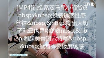 [MP4/590MB]12-21理发店探花 约啪良家胖妹妹，抽插几下妹妹就受不了，偷拍角度更刺激