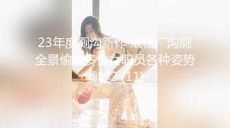 [MP4]高清拍摄长裙萌妹，撩起裙子摸逼给观众看，镜头前深喉操的水声哗哗